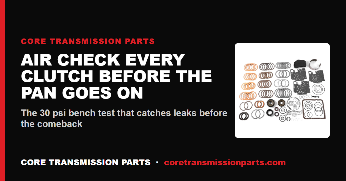 How to Air Check a Transmission After a Rebuild
