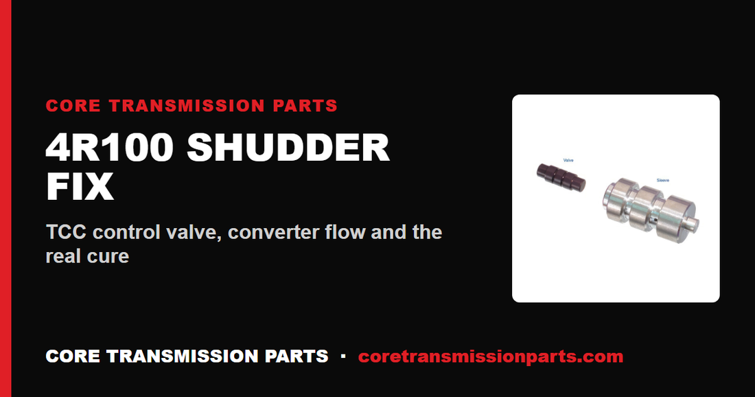 4R100 Shudder Fix: TCC Control Valve, Converter Flow, and the Real Cure