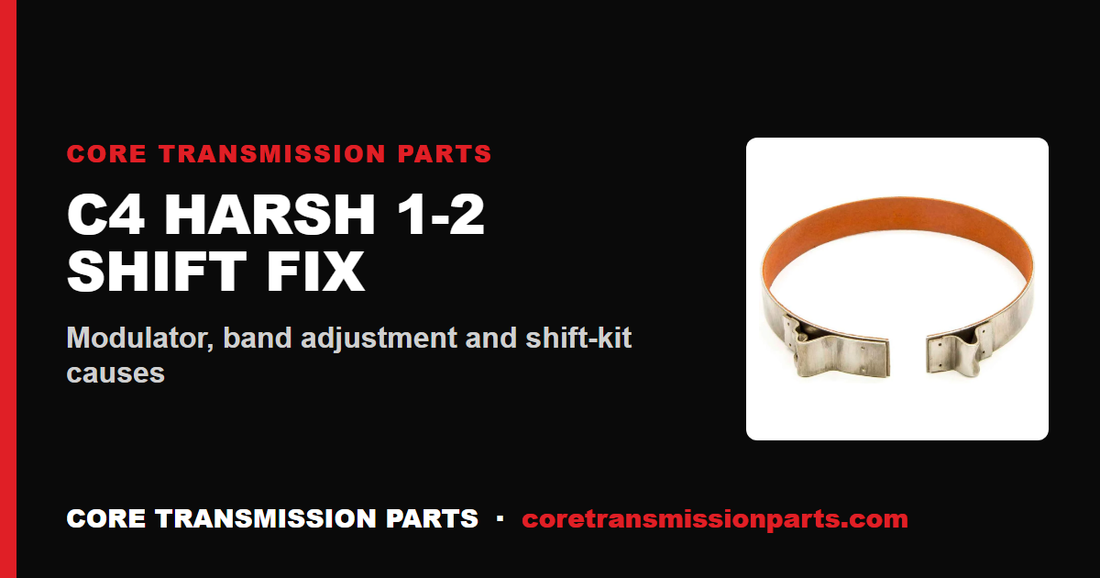 C4 Harsh 1-2 Shift Fix: Why Your Ford C4 Bangs Into Second and How to Soften It