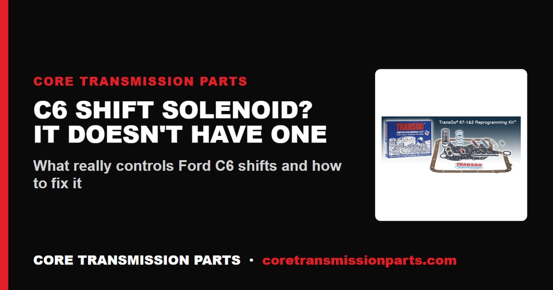 C6 Shift Solenoid Symptoms: Why the Ford C6 Has No Shift Solenoids and What Fails Instead