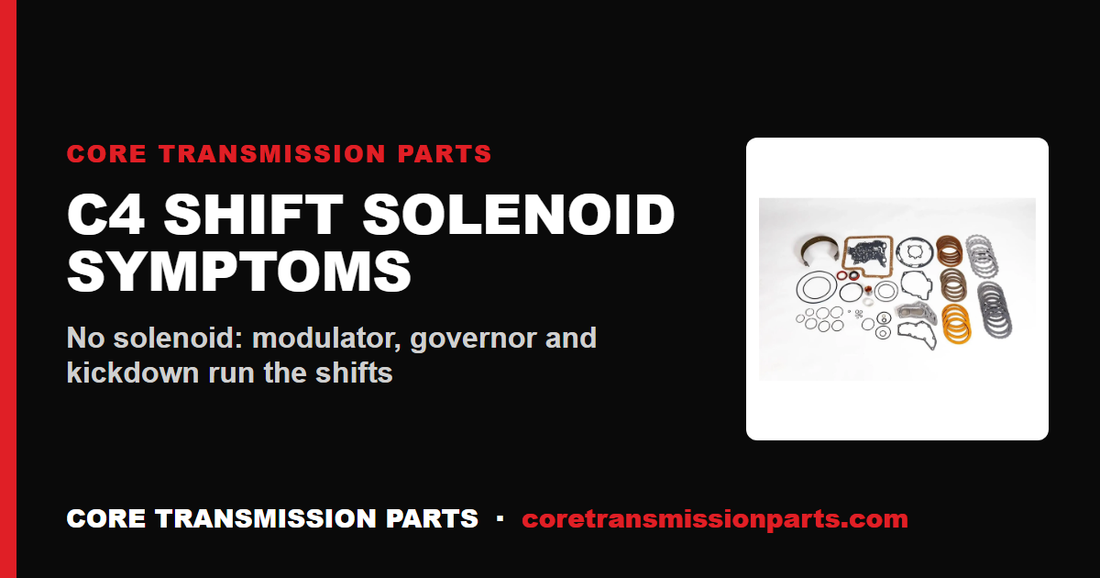 C4 Shift Solenoid Symptoms: Why Your Ford C4 Has No Shift Solenoid and What Really Controls Its Shifts
