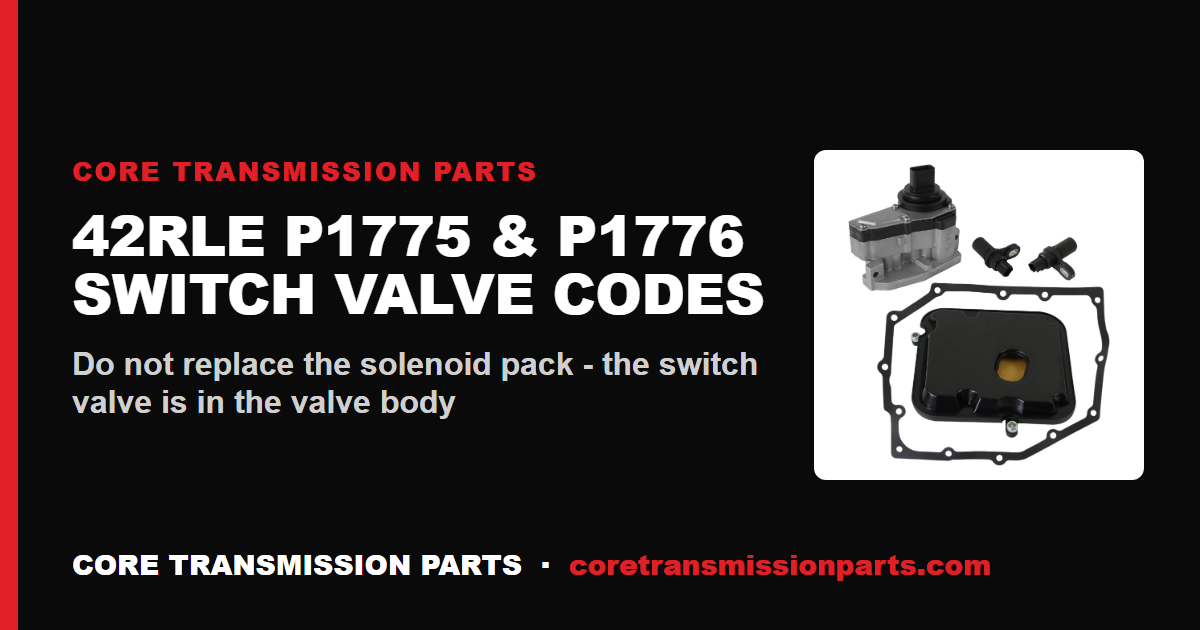 42RLE P1775 & P1776 Solenoid Switch Valve Codes: Diagnosis and the Real Fix