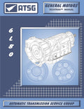 6L80 ATSG Technical Service Manual 104074A ATSG 2006-2017 OEM