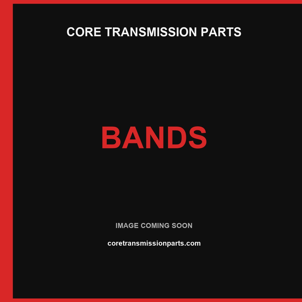 Core Transmission Parts