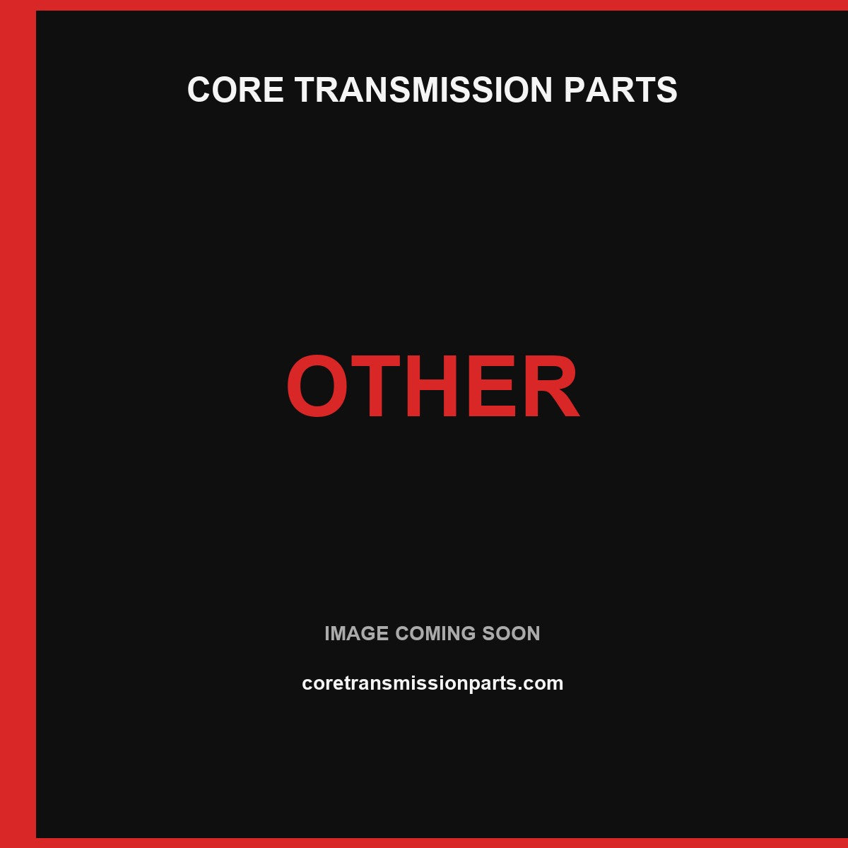 Core Transmission Parts