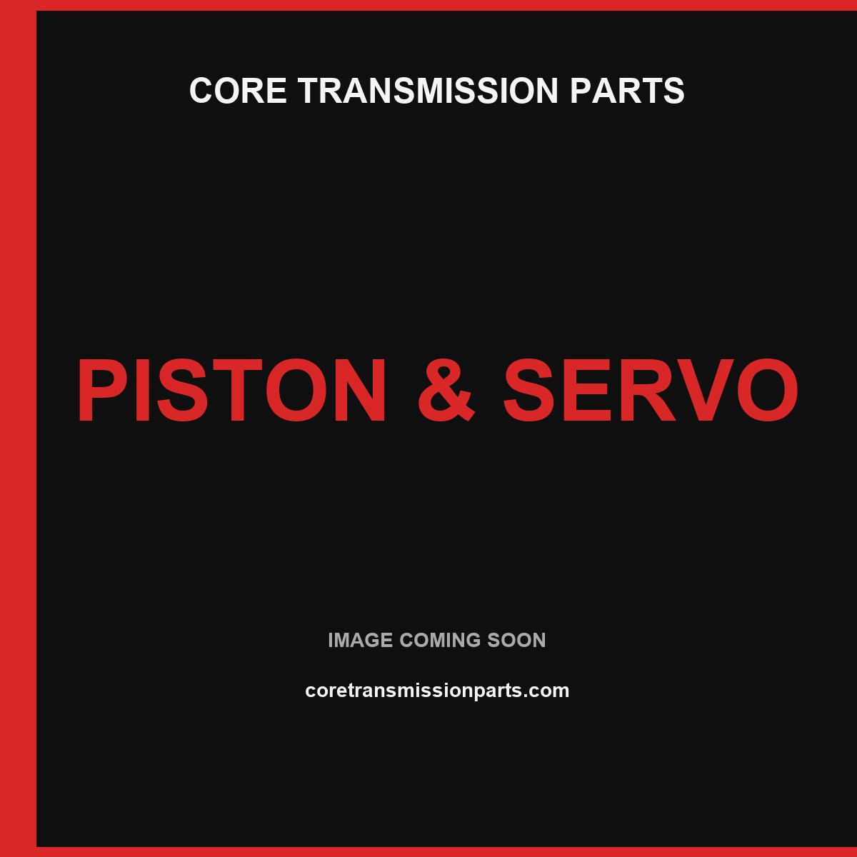 Core Transmission Parts