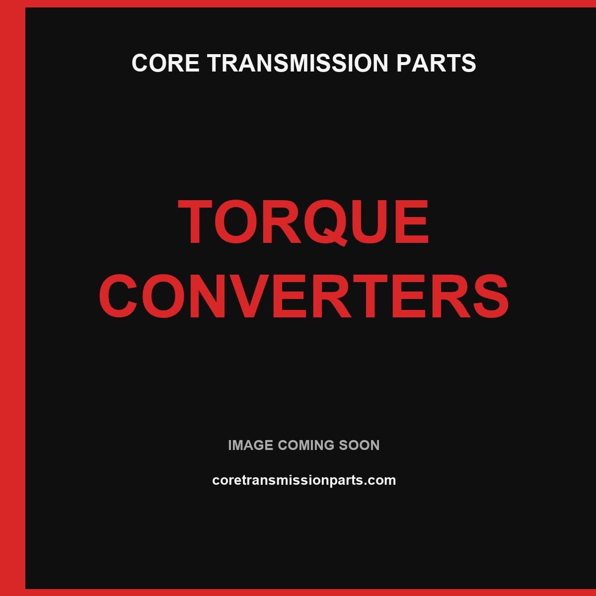 Core Transmission Parts