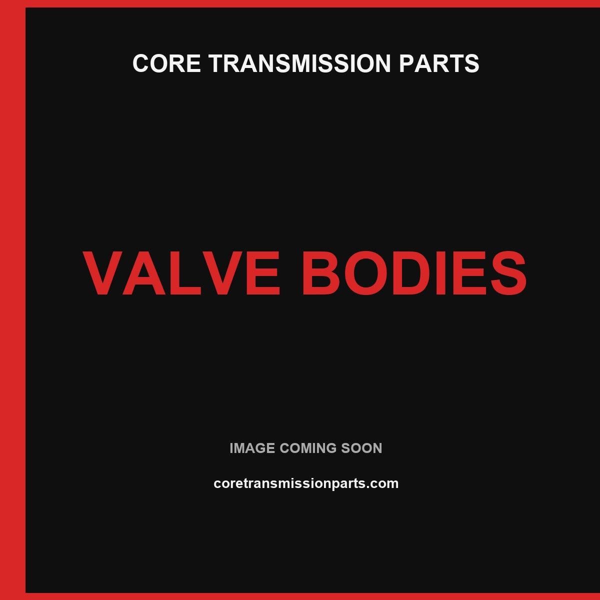 Core Transmission Parts